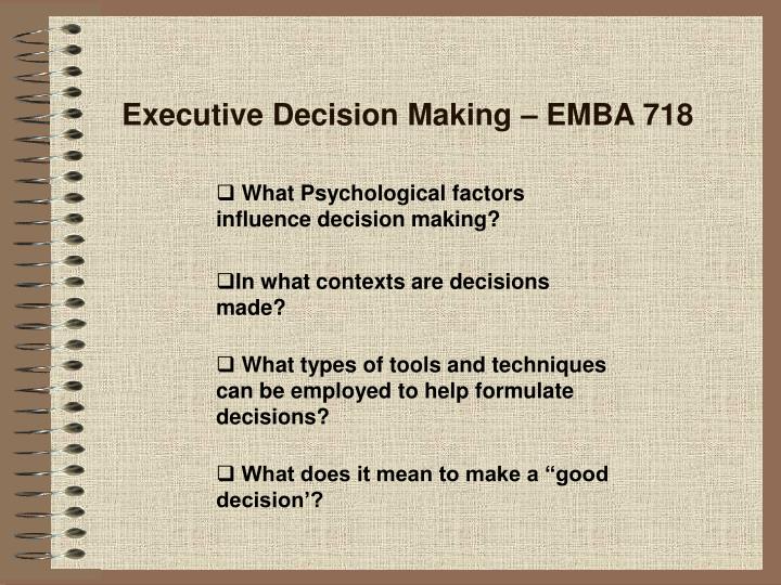 executive decision making emba 718