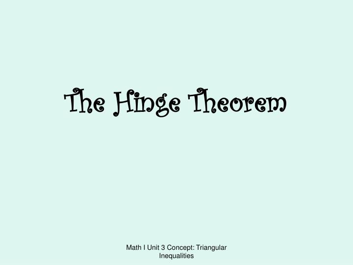the hinge theorem