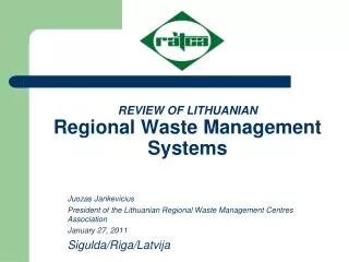 REVIEW OF LITHUANIAN Regional Waste Management Systems