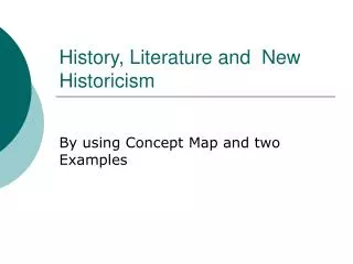 History, Literature and New Historicism