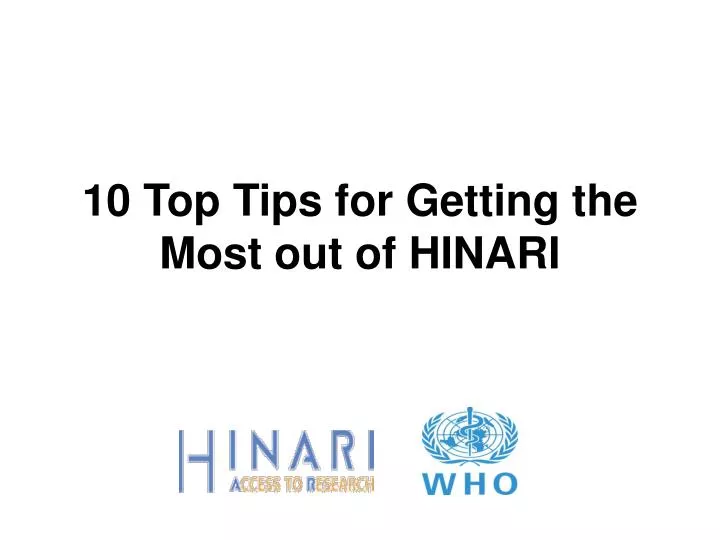 10 top tips for getting the most out of hinari