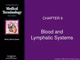 Blood and Lymphatic Systems