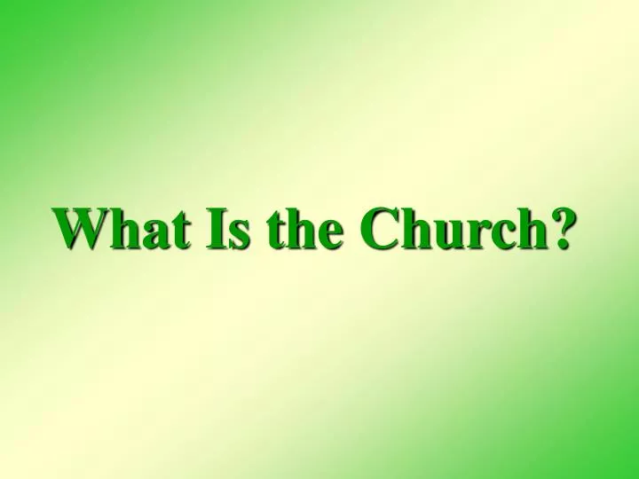 what is the church