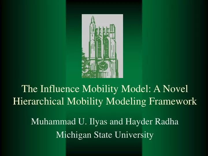 the influence mobility model a novel hierarchical mobility modeling framework