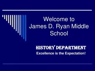 Welcome to James D. Ryan Middle School