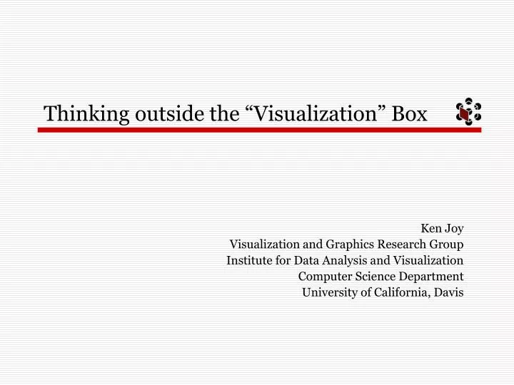 thinking outside the visualization box