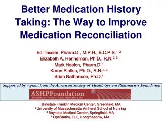 Better Medication History Taking: The Way to Improve Medication Reconciliation