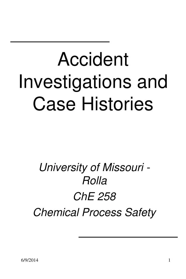 accident investigations and case histories