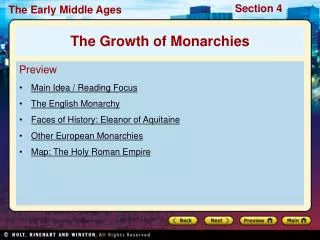 Preview Main Idea / Reading Focus The English Monarchy Faces of History: Eleanor of Aquitaine Other European Monarchies