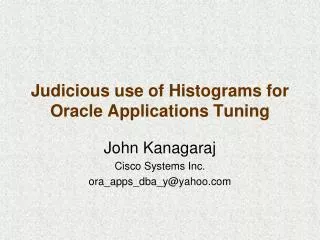 Judicious use of Histograms for Oracle Applications Tuning