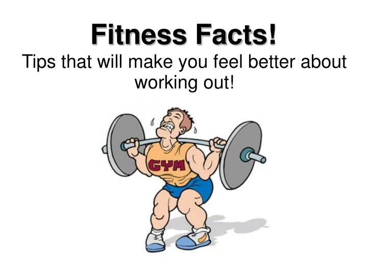 tips that will make you feel better about working out