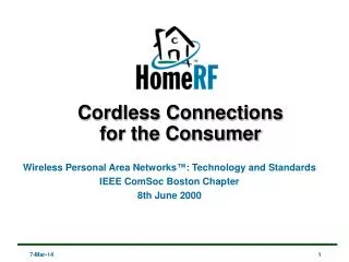 Cordless Connections for the Consumer