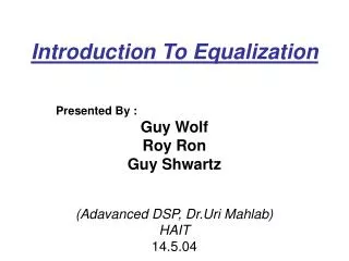 Introduction To Equalization