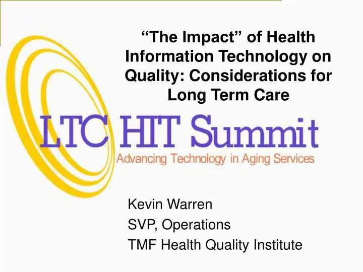 the impact of health information technology on quality considerations for long term care
