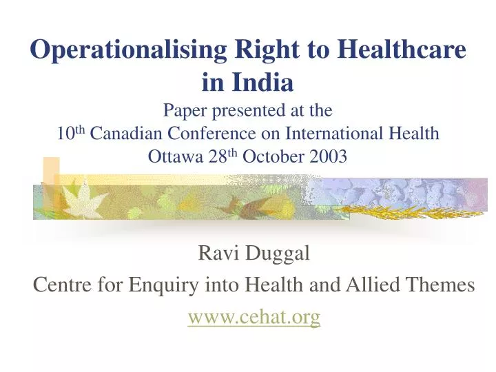 ravi duggal centre for enquiry into health and allied themes www cehat org