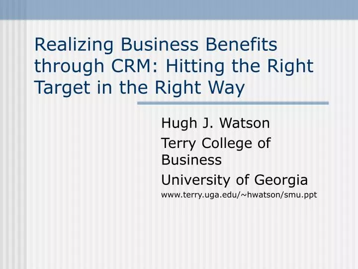 realizing business benefits through crm hitting the right target in the right way