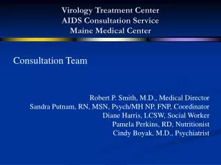 Virology Treatment Center AIDS Consultation Service Maine Medical Center