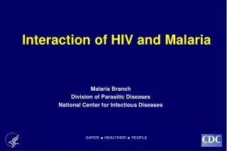 Interaction of HIV and Malaria