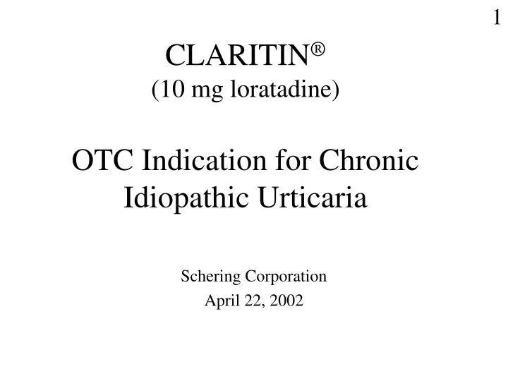 claritin 10 mg loratadine otc indication for chronic idiopathic urticaria