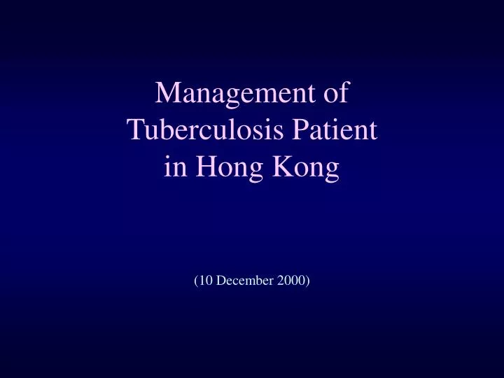 management of tuberculosis patient in hong kong