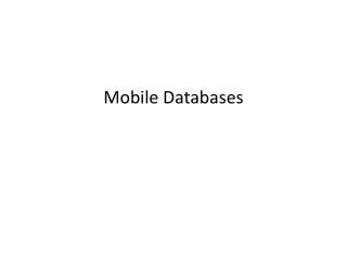 Mobile Databases