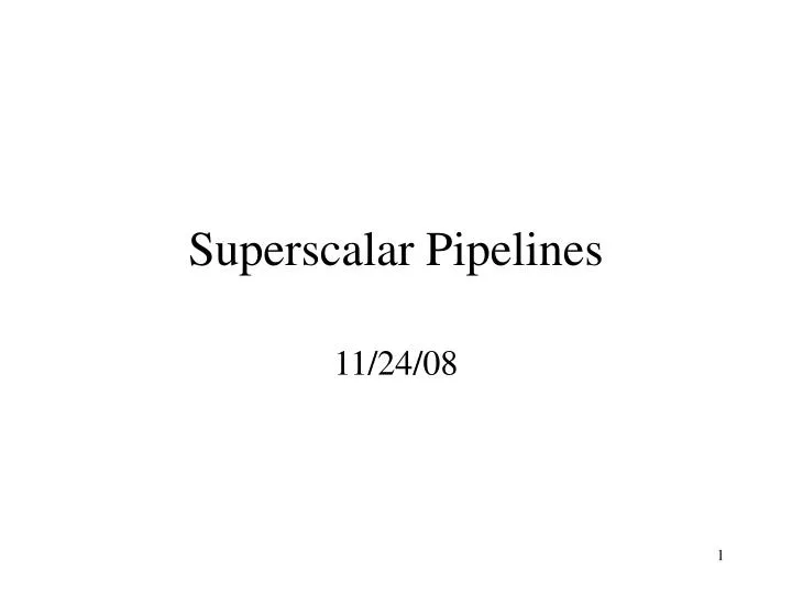 superscalar pipelines