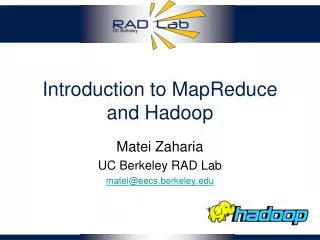 Introduction to MapReduce and Hadoop