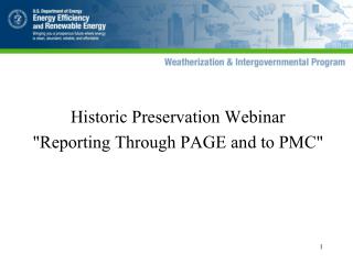 Historic Preservation Webinar &quot;Reporting Through PAGE and to PMC&quot;