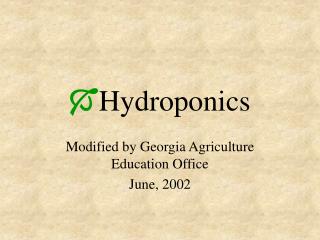 Hydroponics