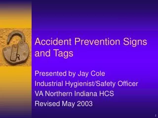 Accident Prevention Signs and Tags