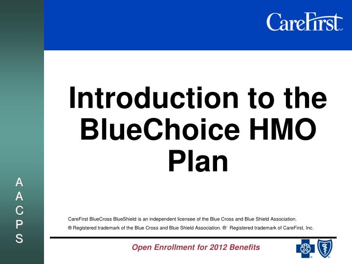 introduction to the bluechoice hmo plan