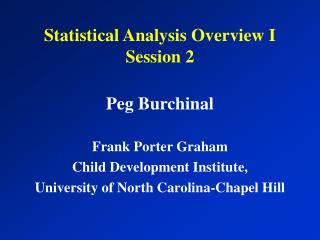 Statistical Analysis Overview I Session 2