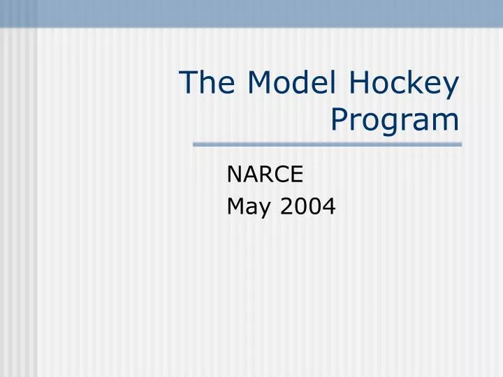 the model hockey program