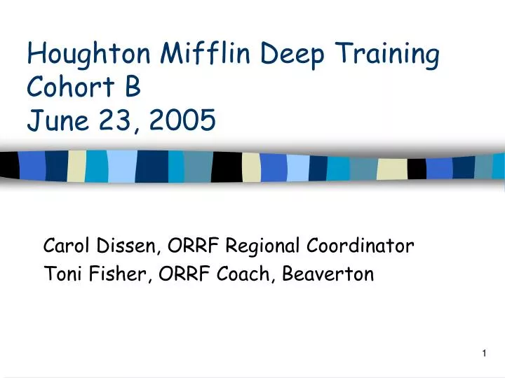 houghton mifflin deep training cohort b june 23 2005
