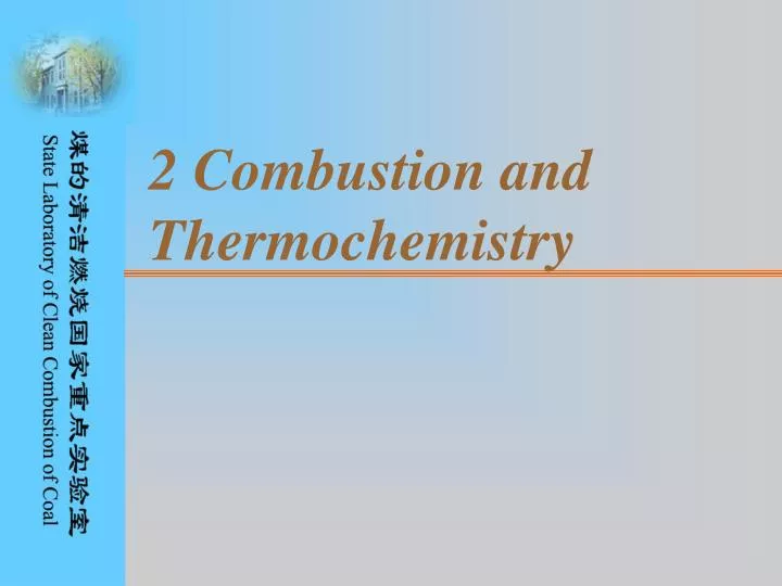 2 combustion and thermochemistry