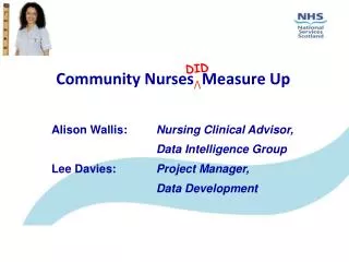 Community Nurses Measure Up