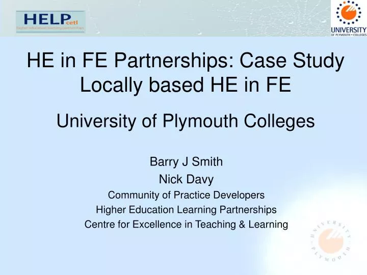he in fe partnerships case study locally based he in fe university of plymouth colleges
