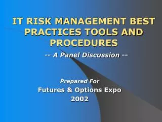 IT RISK MANAGEMENT BEST PRACTICES TOOLS AND PROCEDURES