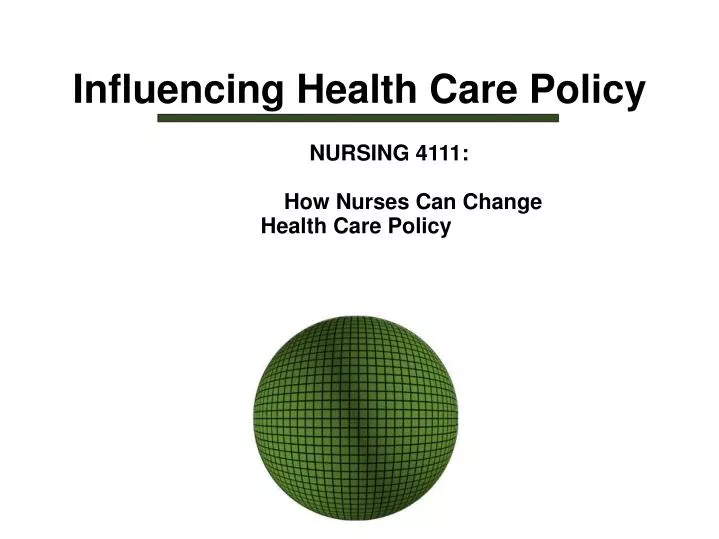 influencing health care policy