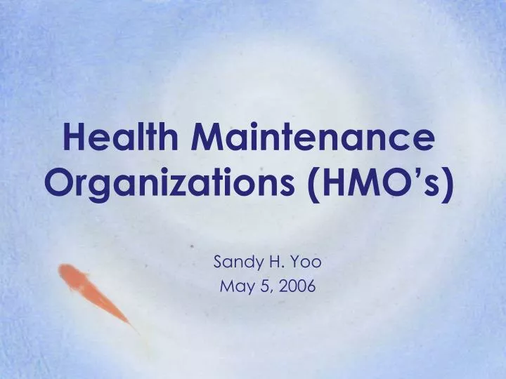 health maintenance organizations hmo s