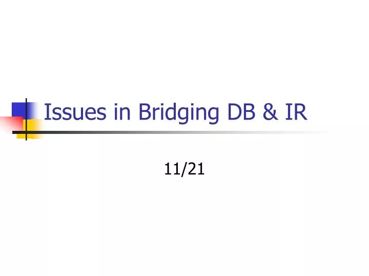 issues in bridging db ir