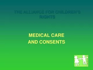 THE ALLIANCE FOR CHILDREN’S RIGHTS