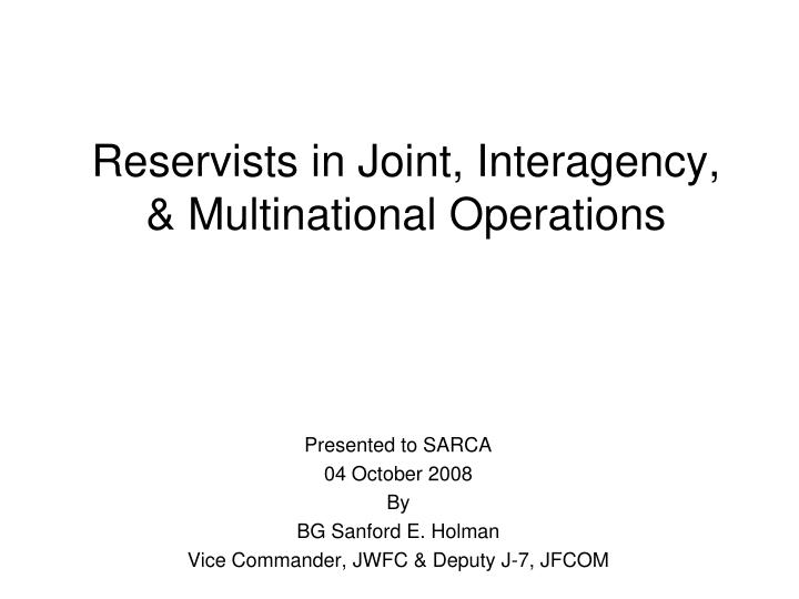 reservists in joint interagency multinational operations