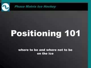 Positioning 101