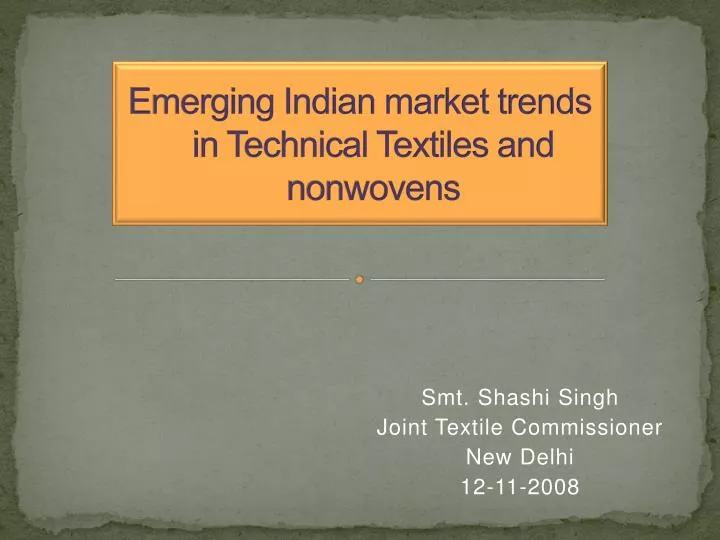 emerging indian market trends in technical textiles and nonwovens