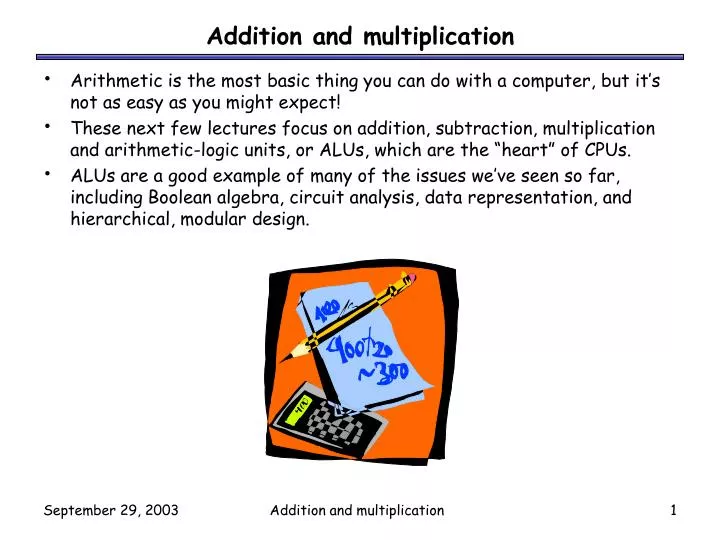 addition and multiplication