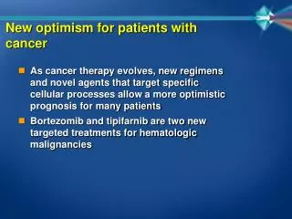 New optimism for patients with cancer