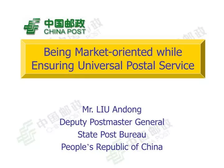 being market oriented while ensuring universal postal service