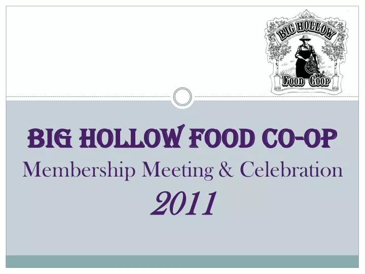 big hollow food co op membership meeting celebration 2011