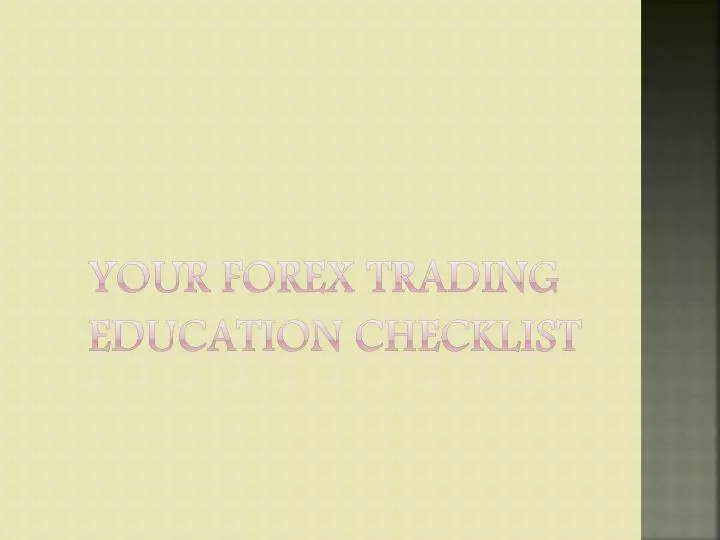 your forex trading education checklist
